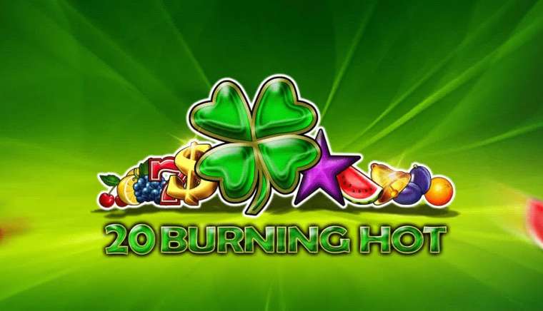 20 Burning Hot Clover Chance (EGT)