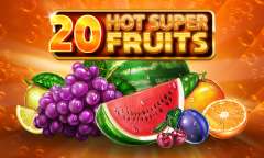 Spiel 20 Hot Super Fruits