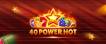 40 Power Hot (Amusnet)