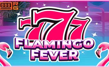 777 – Flamingo Fever