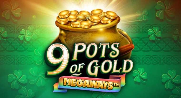 9 Pots of Gold Megaways (Gameburger Studios)