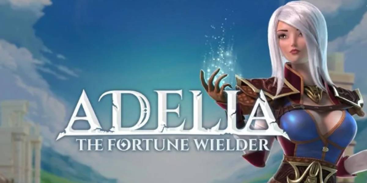 Adelia: The Fortune Wielder