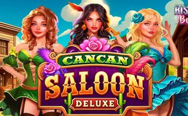 Cancan Saloon Deluxe