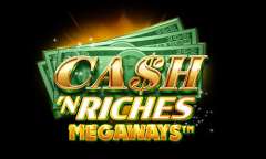 Spiel Cash 'N Riches Megaways