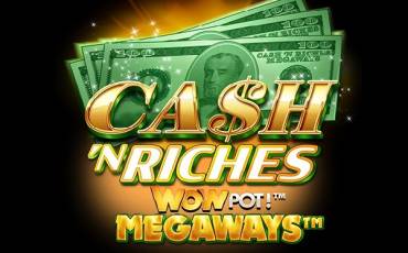 Cash 'N Riches WowPot Megaways