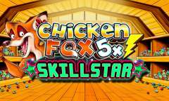 Spiel Chicken Fox 5x Skillstar