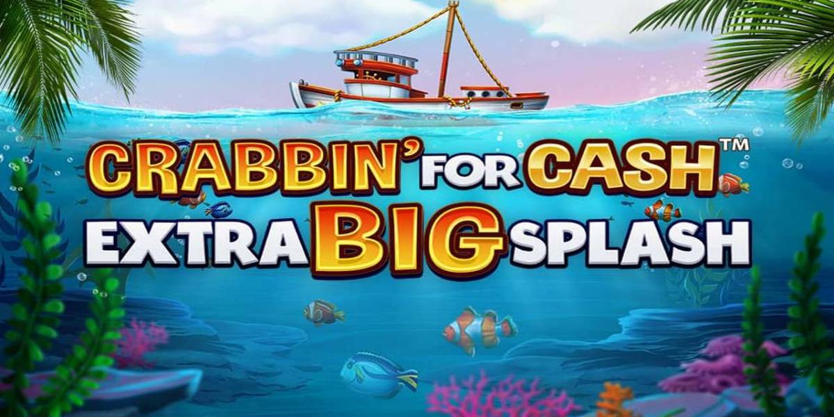 Crabbin' for Cash Extra Big Splash