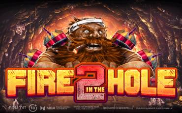 Fire in the Hole 2