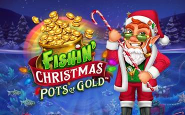 Fishin’ Christmas Pots of Gold