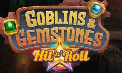 Spiel Goblins & Gemstones Hit 'n' Roll