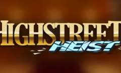 Spiel Highstreet Heist