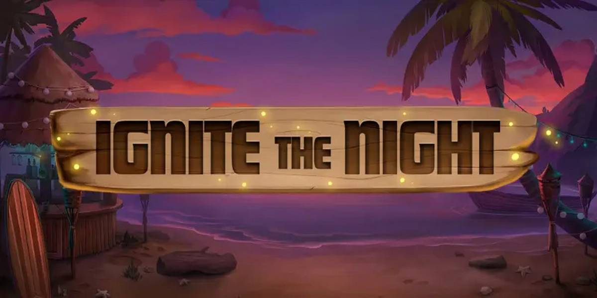 Ignite the Night