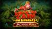 King Kong Cash Go Bananas Jackpot King (Blueprint Gaming)