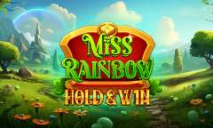 Spiel Miss Rainbow Hold&Win