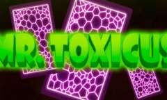 Spiel Mr Toxicus