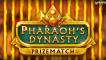 Pharaoh’s Dynasty PrizeMatch (Kalamba)