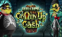 Spiel Reel Crime: Coffin Up Cash