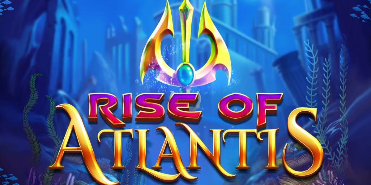 Rise of Atlantis