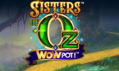 Spiel Sisters of OZ WowPot