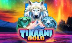 Spiel Tikaani Gold