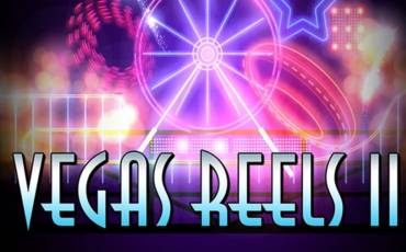 Vegas Reels II