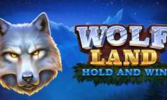 Spiel Wolf Land: Hold and Win