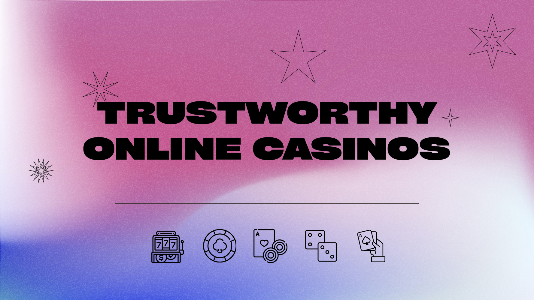 Vertrauenswürdige Online-Casinos